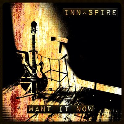 InnSpire Want it now album cover 1440